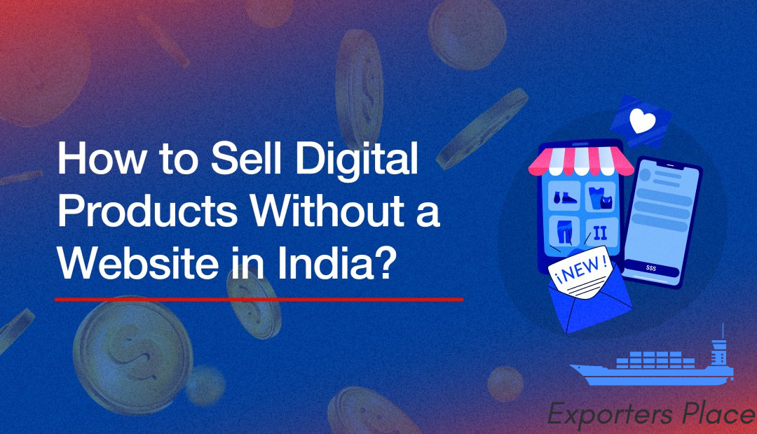 What Is the Easiest Way to Sell Products Online Without a Website?