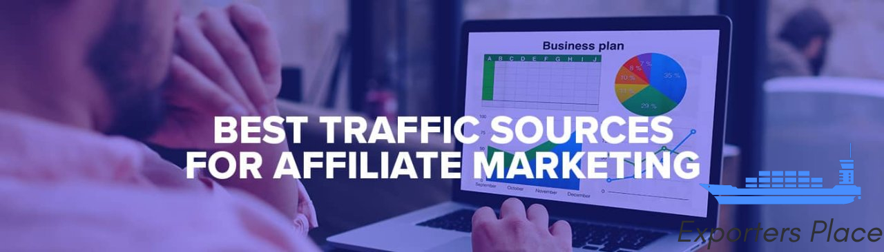 What’s the Best Traffic Source for Promoting Affiliate Links?