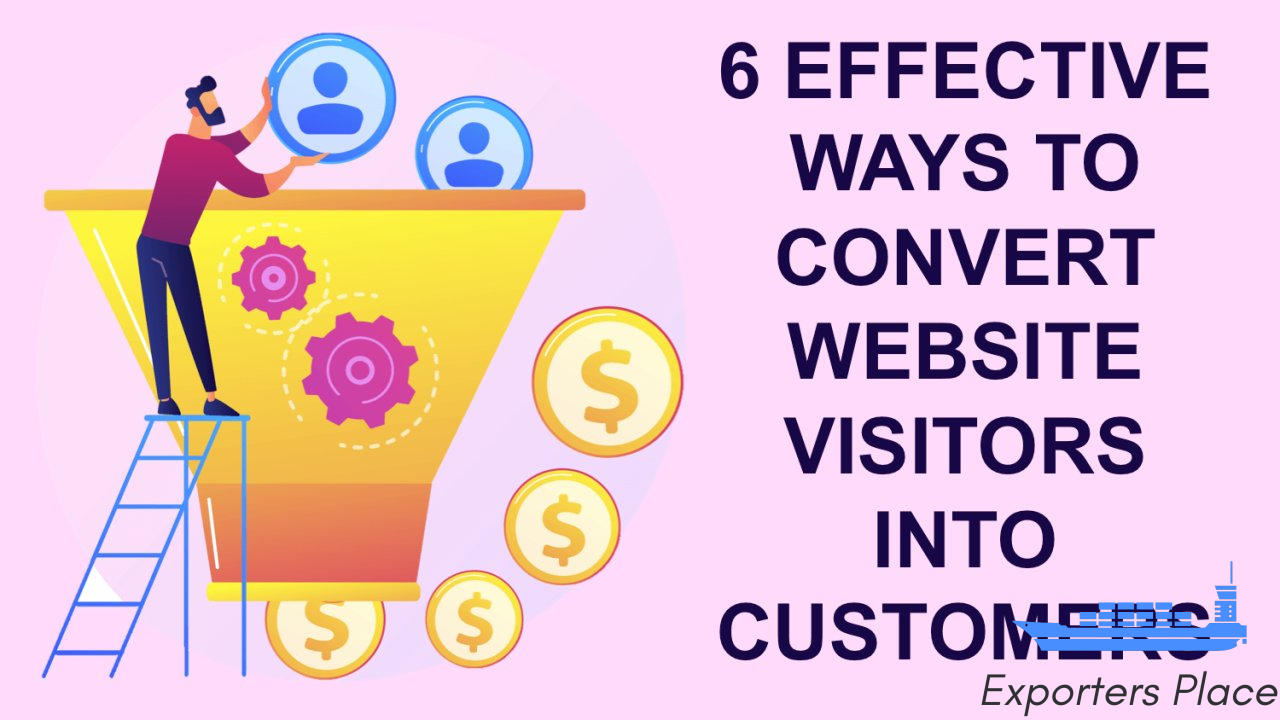 What’s the best way to convert visitors into customers?